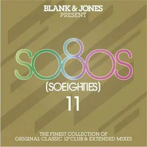VA - Blank And Jones Present So80s (So Eighties) Vol 11 (2018)