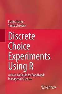 Discrete Choice Experiments Using R