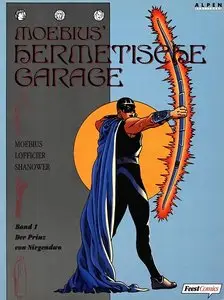 Moebius Hermetische Garage - Band 1 - Der Prinz von Nirgendwo