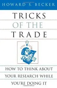 Tricks of the Trade: How to Think about Your Research While You're Doing It (repost)