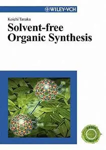 Solvent-free Organic Synthesis (Green chemistry)