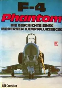 F-4 Phantom: Die Geschichte Eines Modernen Kampfflugzeuges