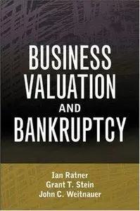 Business Valuation and Bankruptcy (repost)