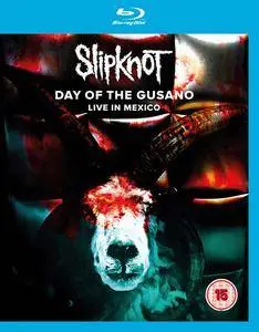 Slipknot - Day Of The Gusano - Live in Mexico (2017) [BDRip 720p]