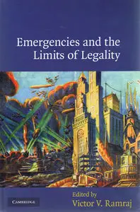 Emergencies and the Limits of Legalit