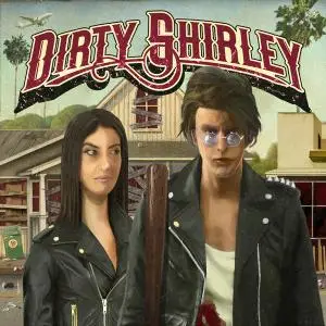 Dirty Shirley - Dirty Shirley (2020) [Official Digital Download]