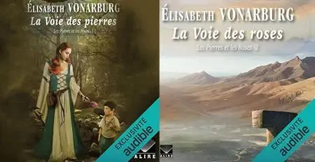 Élisabeth Vonarburg, "Les pierres et les roses", tomes 1 et 2