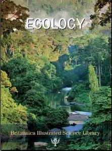 Ecology (Britannica Illustrated Science Library)