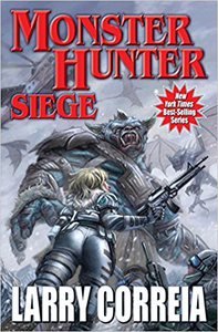 Monster Hunter Siege - Larry Correia
