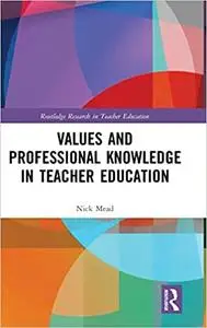 Values and Professional Knowledge in Teacher Education