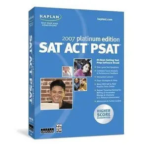 Kaplan SAT ACT PSAT - 2007 Platinum Edition