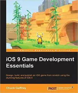iOS 9 Game Development Essentials (Repost)