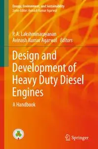 Design and Development of Heavy Duty Diesel Engines A Handbook