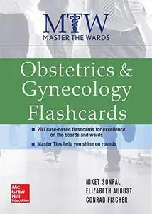 Master the Wards: Obstetrics and Gynecology Flashcards