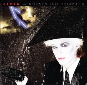 Japan (David Sylvian) - Gentlemen Take Polaroids (1980) {2006 Virgin Remaster} [re-up]