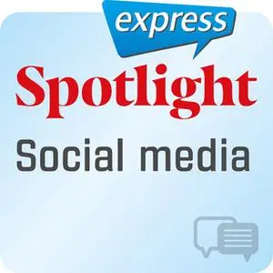 «Spotlight express – Kommunikation: Soziale Medien» by Spotlight Verlag