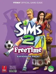 The Sims 2 Free Time Official Game Guide