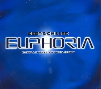 VA - Deep & Chilled Euphoria (Mixed by Red Jerry) (2CD)