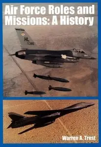 Air Force Roles and Missions: A History (Repost)
