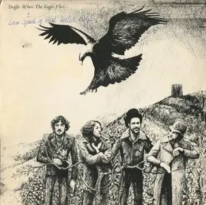 Traffic ‎– When The Eagle Flies {Original US} vinyl rip 24/96