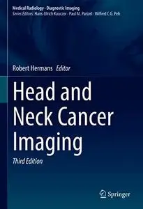 Head and Neck Cancer Imaging, 3rd Edition (Repost)