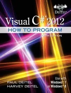 Visual C# 2012 How to Program (5th Edition) (Repost)