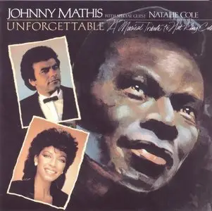 Johnny Mathis & Natalie Cole - Unforgettable: A Tribute To Nat King Cole (1983)