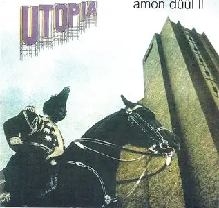 Amon Düül II ‎– Utopia (1973) [Remastered 2000]