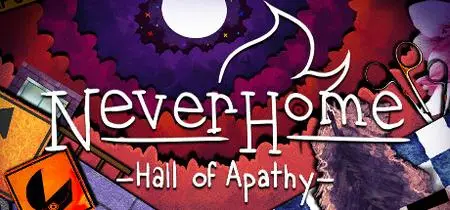 NeverHome Hall of Apathy (2023)