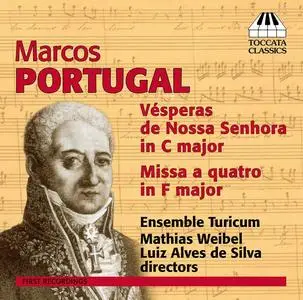 Mathias Weibel, Luiz Alves da Silva, Ensemble Turicum - Marcos Portugal: Choral Music (2014)