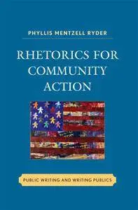 Rhetorics for Community Action