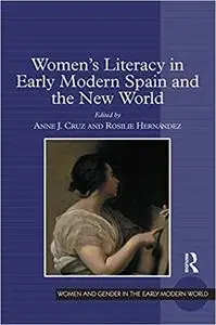 Women's Literacy in Early Modern Spain and the New World