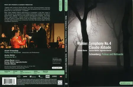 Mahler: Symphony No 4; Schoenberg: Pelleas / Abbado (2009)