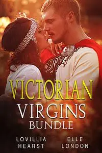 «Victorian Virgins Bundle» by Elle London, Lovillia Hearst