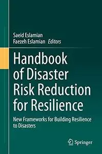Handbook of Disaster Risk Reduction for Resilience