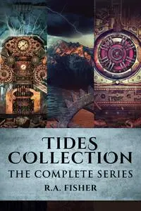 «Tides Collection» by R.A. Fisher