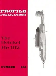 The Heinkel He 162 (Profile Publications Number 203)