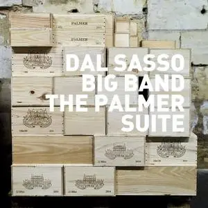Dal Sasso Big Band & Christophe Dal Sasso - The Palmer Suite (2019) [Official Digital Download]
