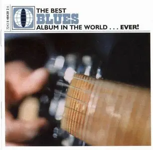 VA - The Best Blues Album In The World...Ever! (2000)