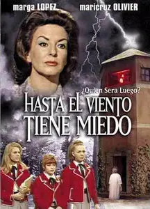Hasta el viento tiene miedo / Even the Wind Is Afraid(1968)