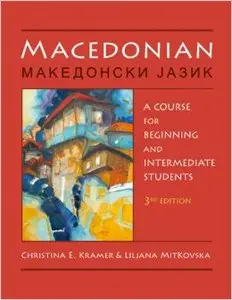 Macedonian: a Course for Beginning and Intermediate Students, 3rd edition