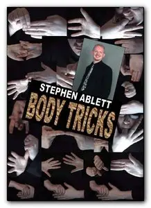 Body Tricks by  Stephen Ablett