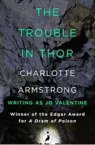 «The Trouble in Thor» by Charlotte Armstrong