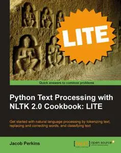 Python Text Processing with NLTK 2.0 Cookbook: LITE Edition