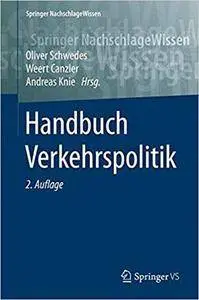 Handbuch Verkehrspolitik (2nd Edition)