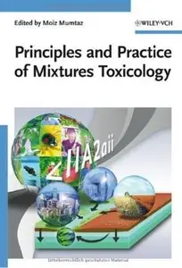 Principles and Practice of Mixtures Toxicology [Repost]