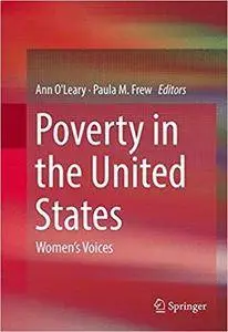 Poverty in the United States: Women’s Voices