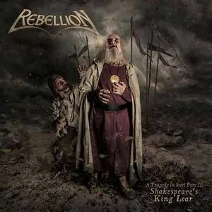 Rebellion - A Tragedy In Steel Part II: Shakespeare's King Lear (2018) [Limited Edition Digipak]