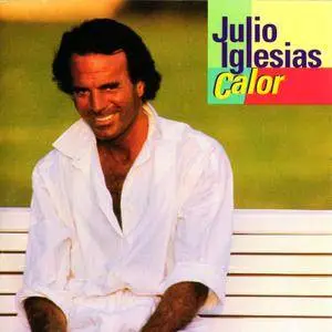 Julio Iglesias - Calor (1992)