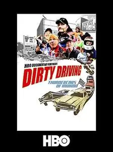 Dirty Driving: Thundercars of Indiana (2008)